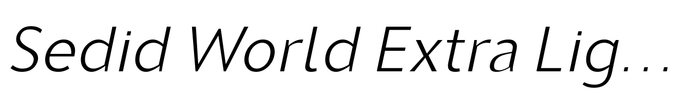 Sedid World Extra Light Italic